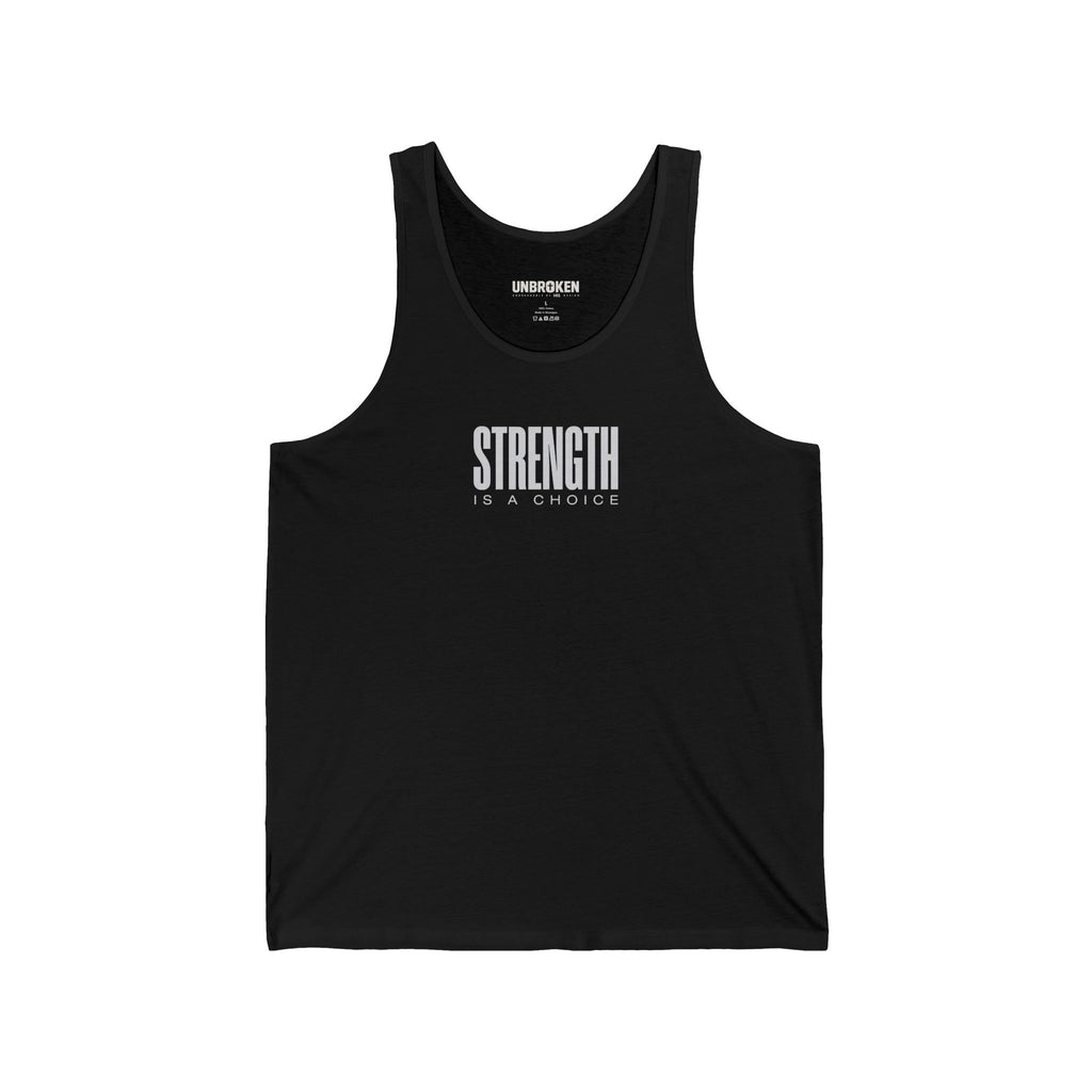 "Strength is a Choice"