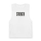 "Strength is a Choice" - Muscle Tank