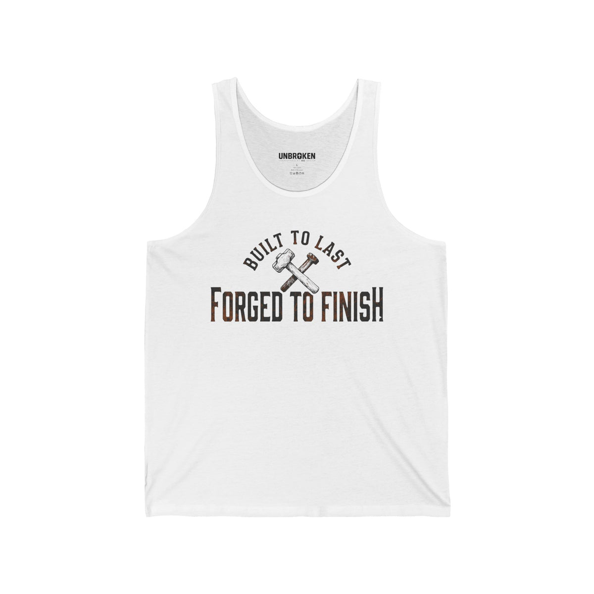 "Forged To Finish"