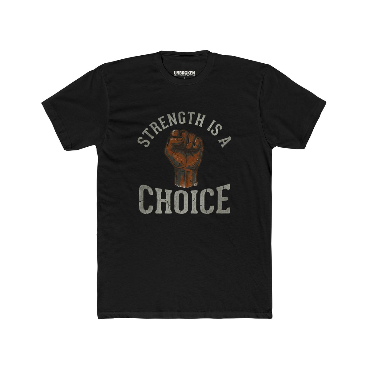Strength Is a Choice