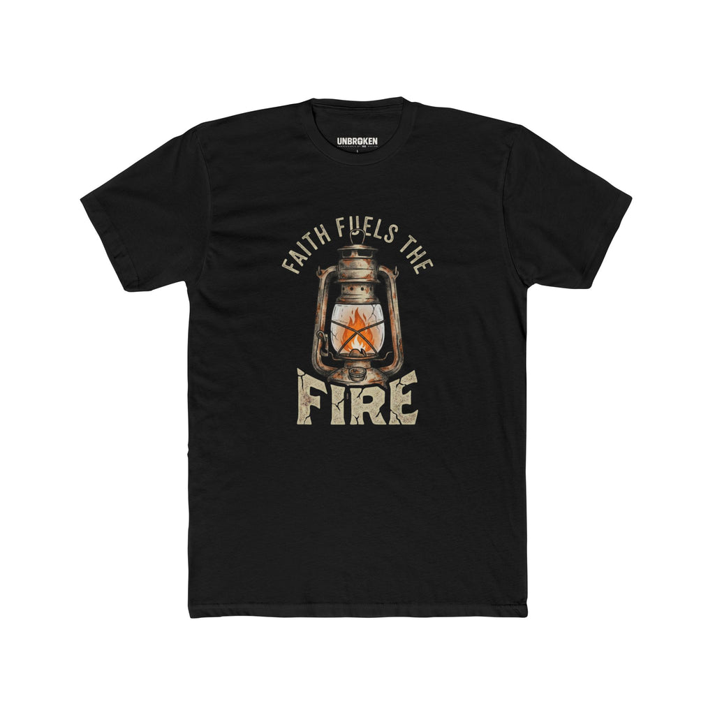 Faith Fuels The Fire