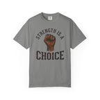 Strength Is a Choice