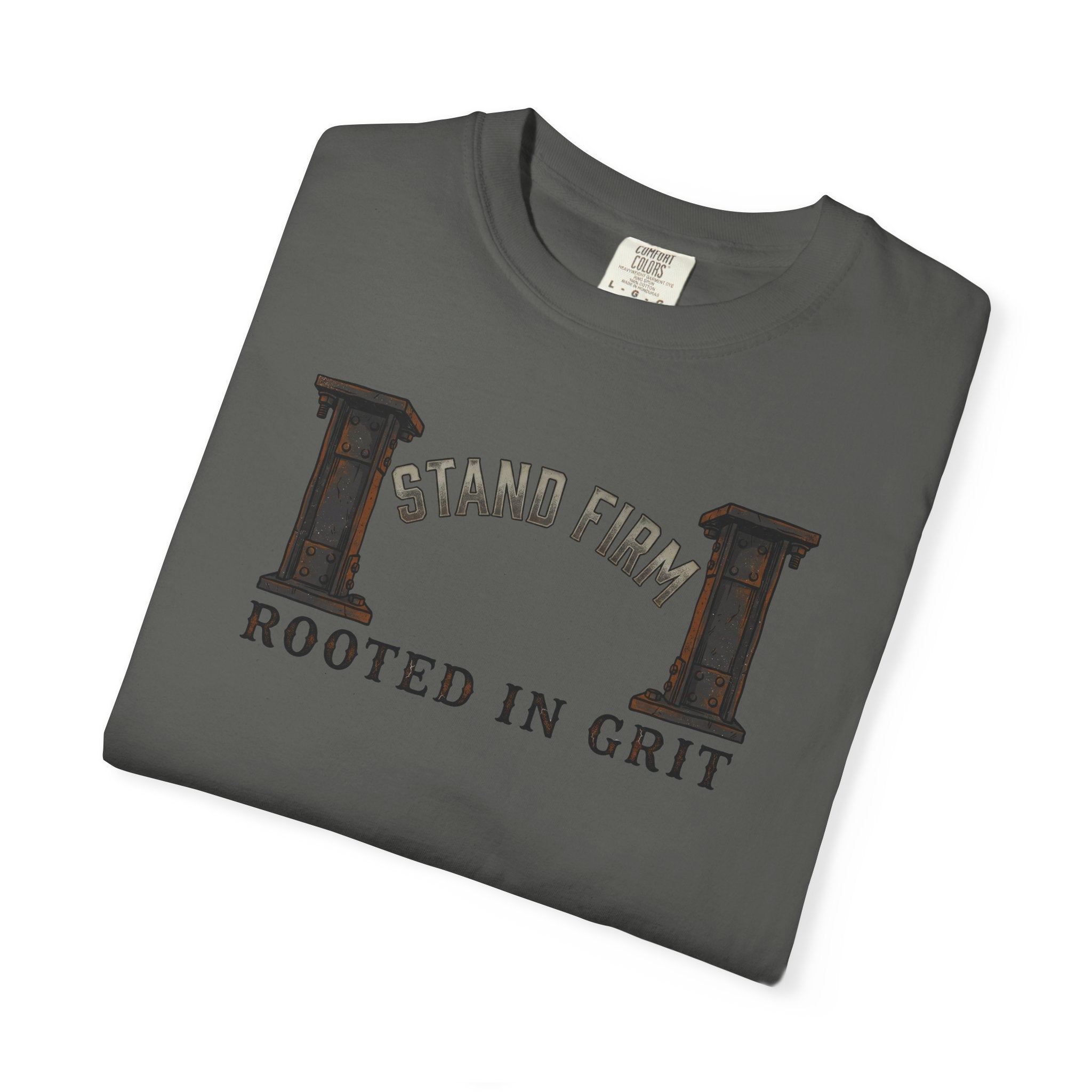 Stand Firm, Rooted In Grit