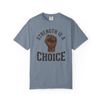 Strength Is a Choice