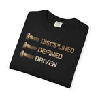 Disciplined, Defined, Driven