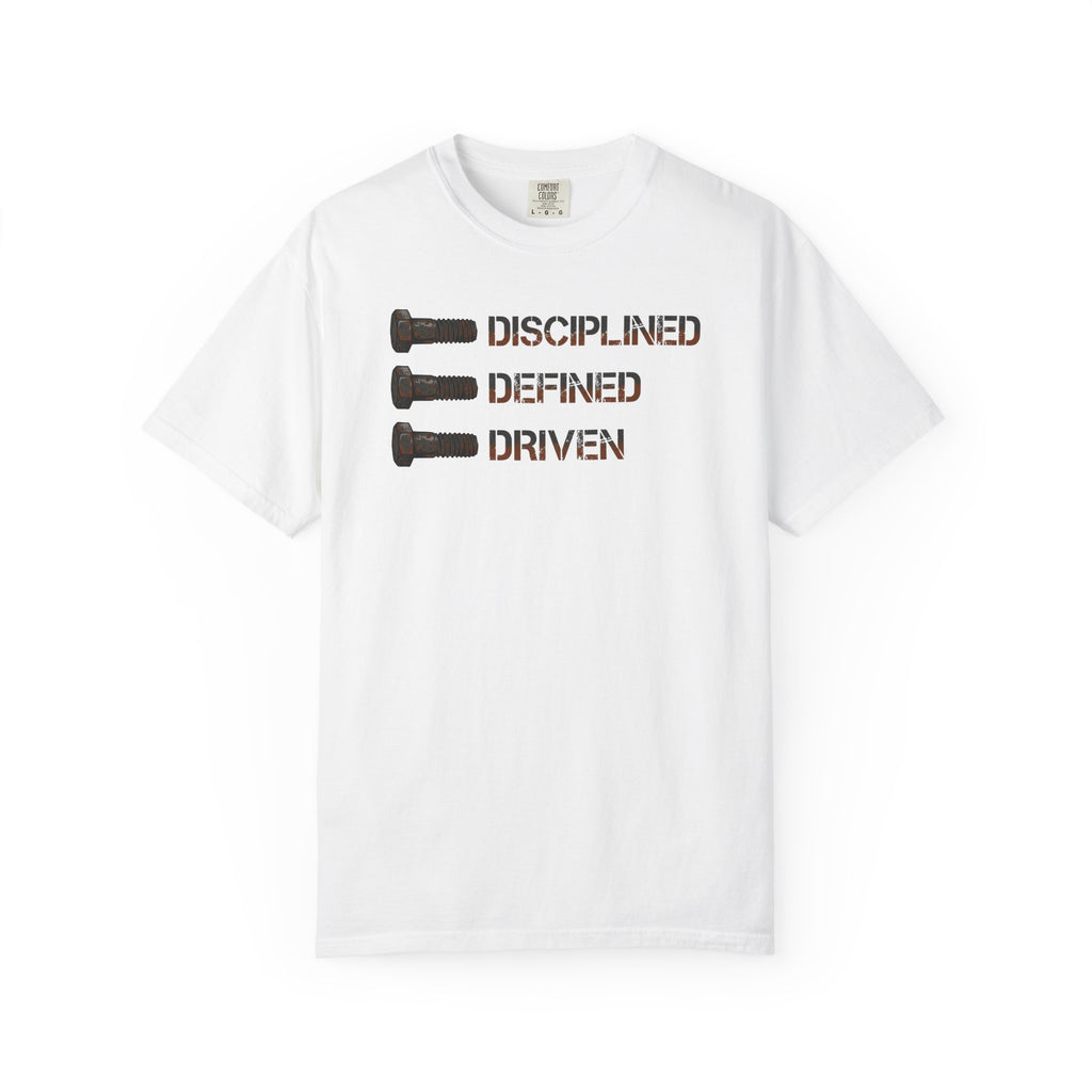 Disciplined, Defined, Driven