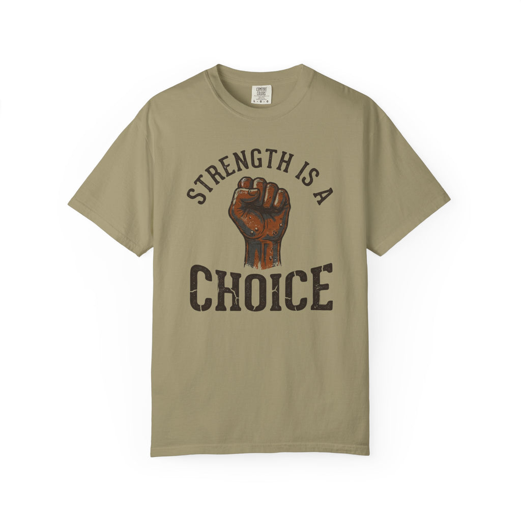 Strength Is a Choice