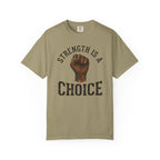 Strength Is a Choice
