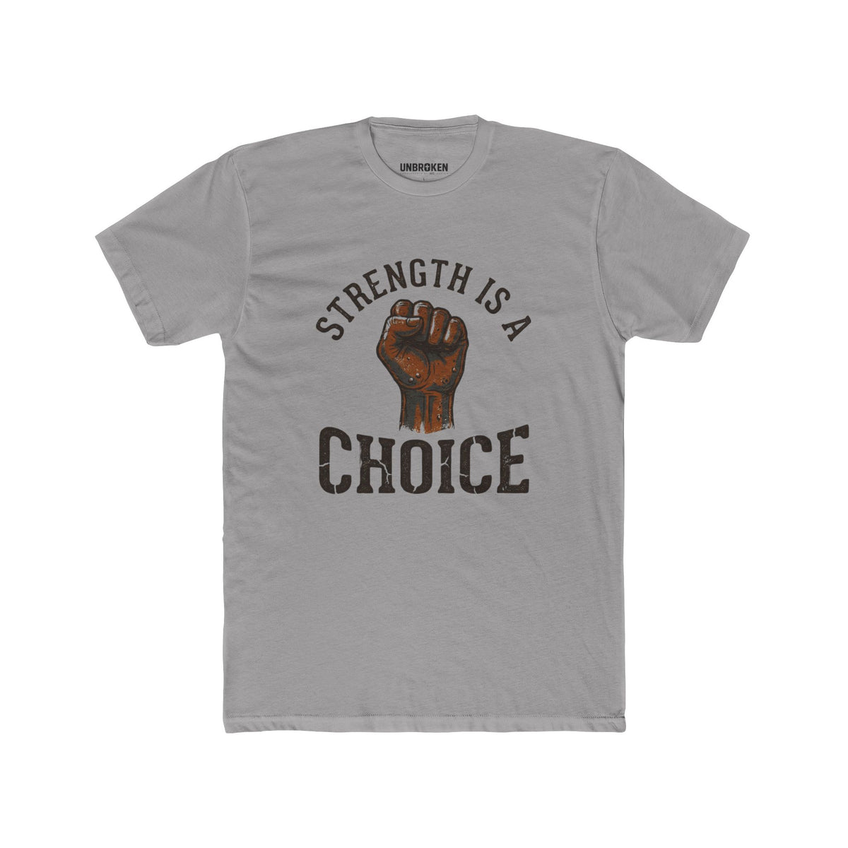 Strength Is a Choice