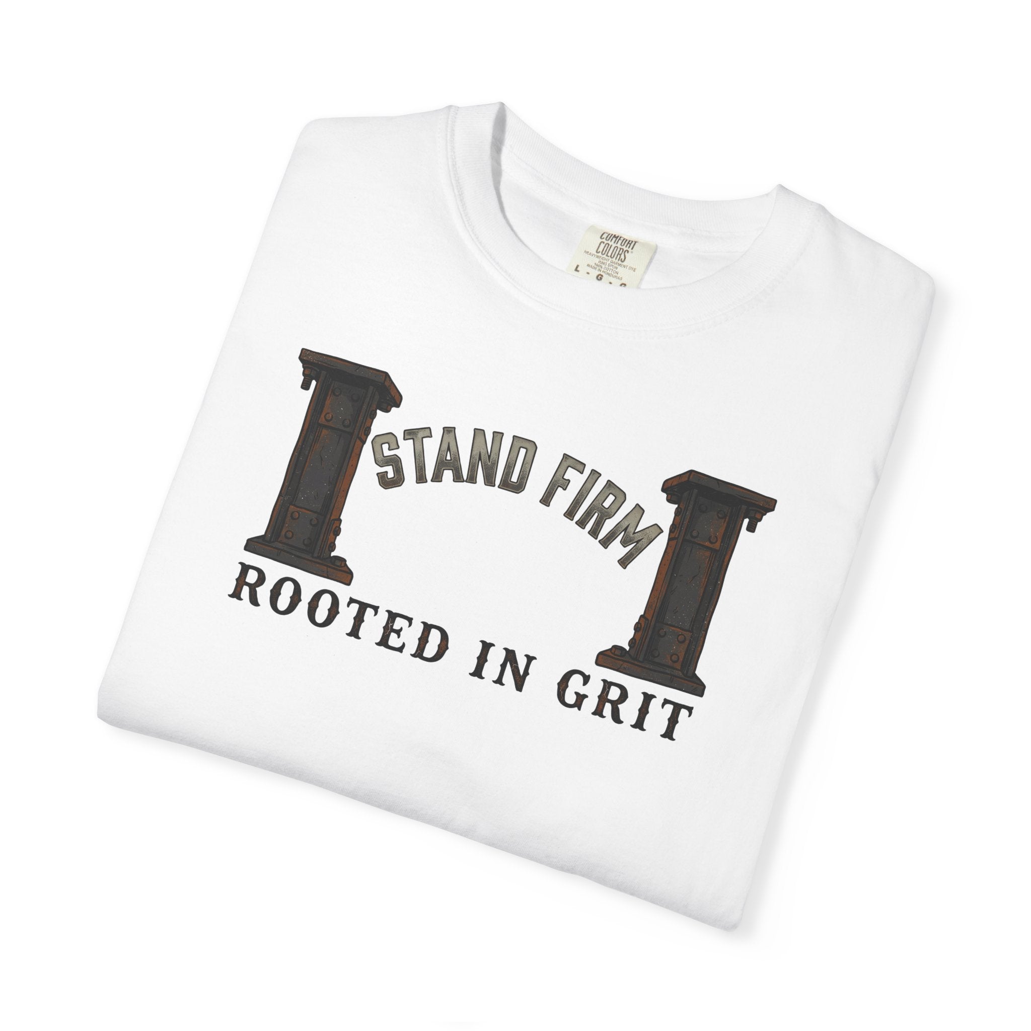 Stand Firm, Rooted In Grit