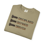 Disciplined, Defined, Driven