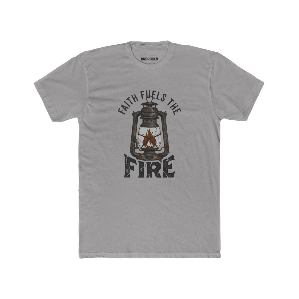 Faith Fuels The Fire