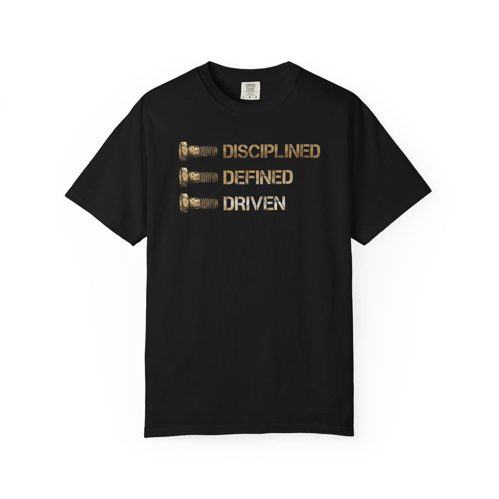Disciplined, Defined, Driven
