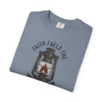 Faith Fuels The Fire