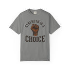 Strength Is a Choice