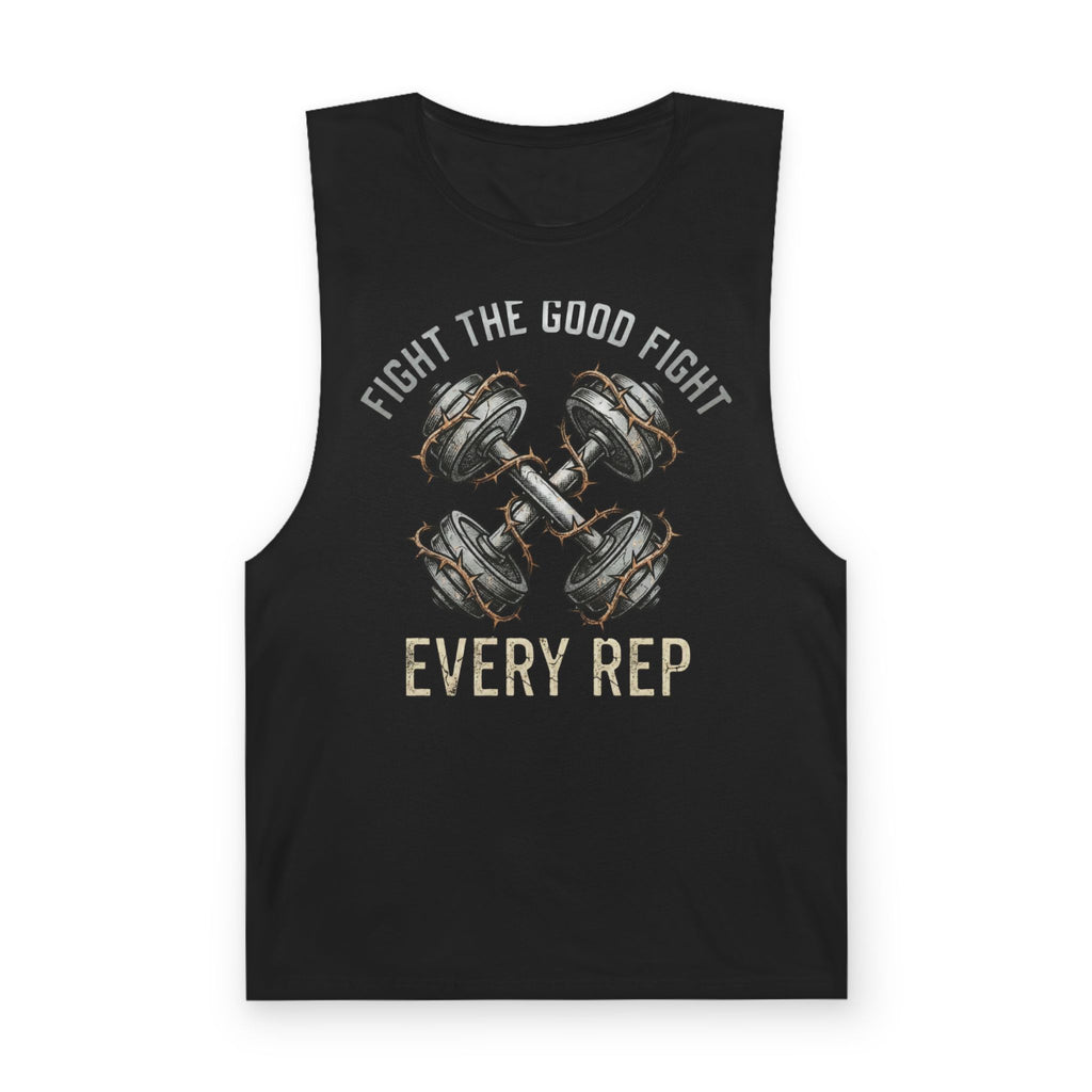 "Fight The Good Fight" - Muscle Tank