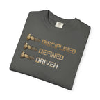 Disciplined, Defined, Driven