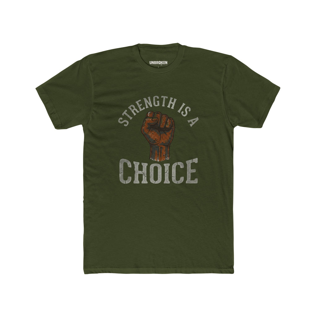 Strength Is a Choice
