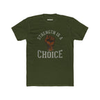 Strength Is a Choice
