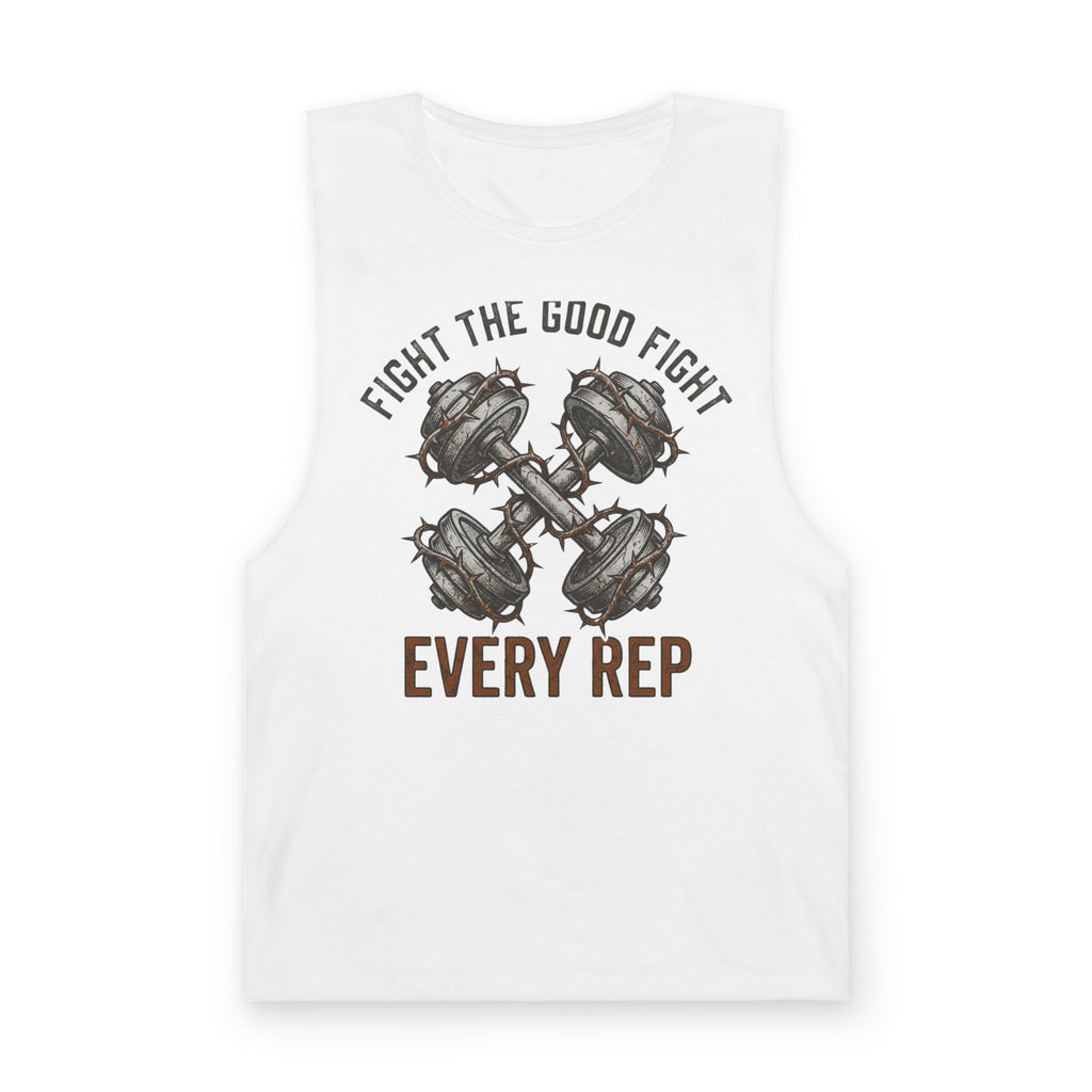 "Fight The Good Fight" - Muscle Tank