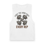 "Fight The Good Fight" - Muscle Tank